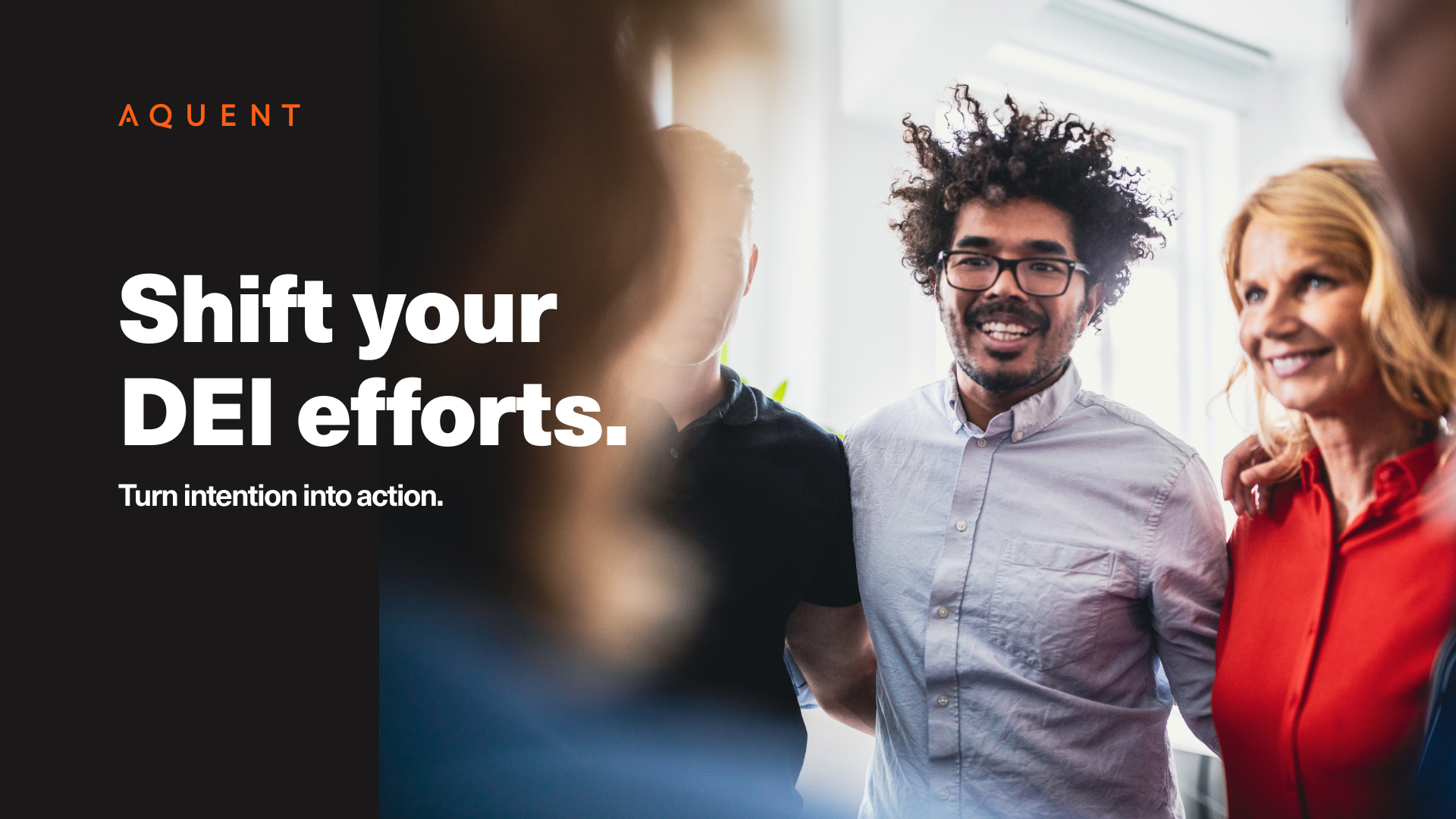 Group of diverse coworkers smiling together in a bright office, with a dark banner reading 'Shift your DEI efforts. Turn intention into action.'